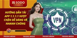 Tải App 1.1.1.1 Vượt Chặn