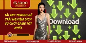 Tải App 79SODO